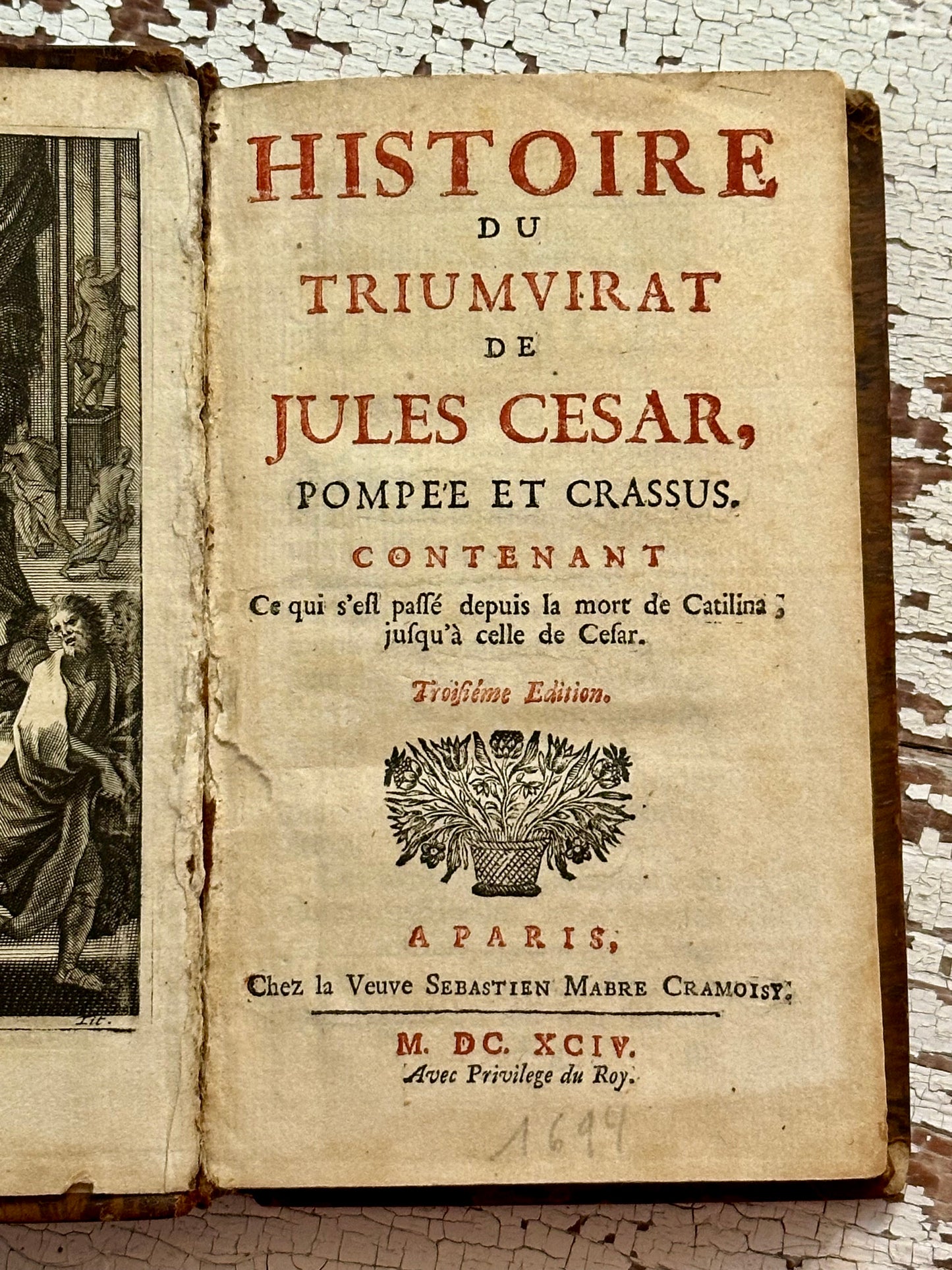 1694 The History of the Triumvirate of Julius Caesar